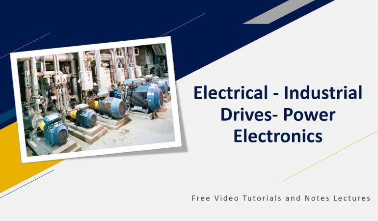 Industrial Drives - Power Electronics